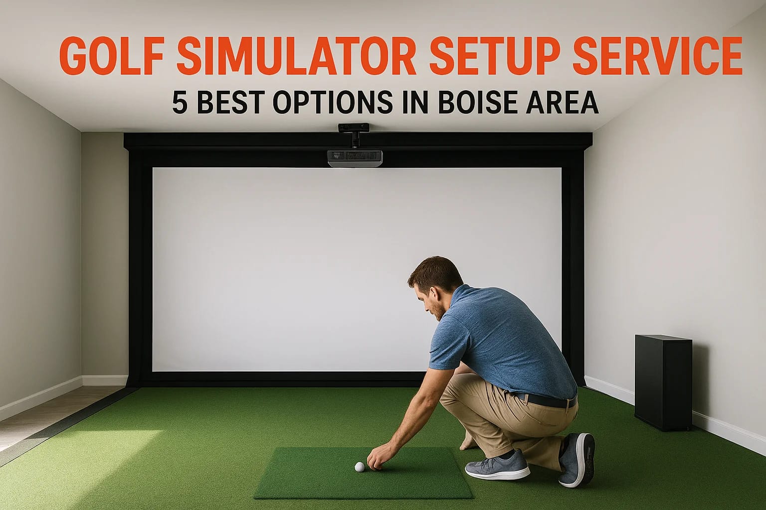 Golf Simulator Setup Service: 5 Best Options In Boise Area