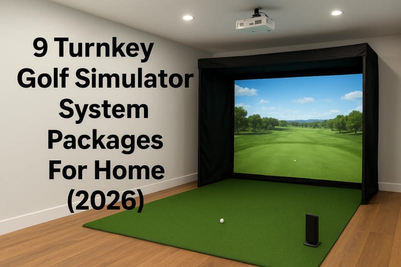 9 Turnkey Golf Simulator System Packages For Home (2026)